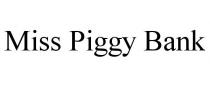 MISS PIGGY BANK