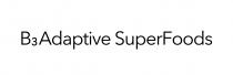 B3ADAPTIVE SUPERFOODS