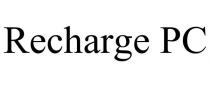 RECHARGE PC