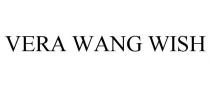 VERA WANG WISH