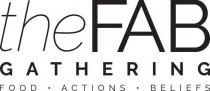 THE FAB GATHERING FOOD ACTIONS BELIEFS