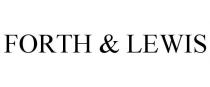 FORTH & LEWIS