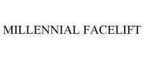 MILLENNIAL FACELIFT