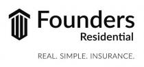 FOUNDERS RESIDENTIAL REAL. SIMPLE. INSURANCE.