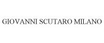 GIOVANNI SCUTARO MILANO
