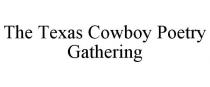 THE TEXAS COWBOY POETRY GATHERING