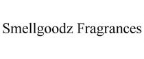 SMELLGOODZ FRAGRANCES