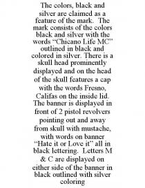 THE COLORS, BLACK AND SILVER ARE CLAIMED AS A FEATURE OF THE MARK. THE MARK CONSISTS OF THE COLORS BLACK AND SILVER WITH THE WORDS 