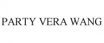 PARTY VERA WANG