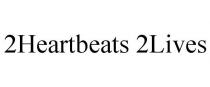 2HEARTBEATS 2LIVES