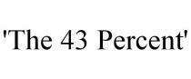 'THE 43 PERCENT'