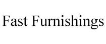 FAST FURNISHINGS