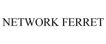 NETWORK FERRET