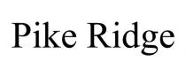 PIKE RIDGE