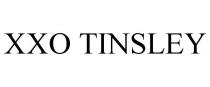 XXO TINSLEY
