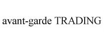 AVANT-GARDE TRADING