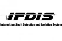 IFDIS INTERMITTENT FAULT DETECTION AND ISOLATION SYSTEM