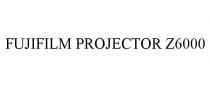 FUJIFILM PROJECTOR Z6000