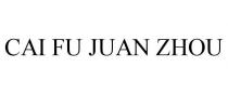 CAI FU JUAN ZHOU