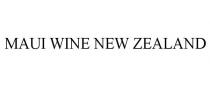 MAUI WINE NEW ZEALAND