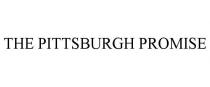 THE PITTSBURGH PROMISE