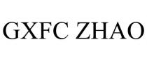 GXFC ZHAO