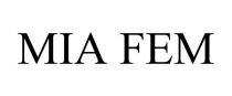 MIA FEM