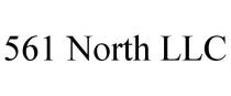 561 NORTH LLC
