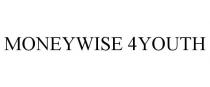 MONEYWISE 4YOUTH