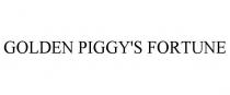 GOLDEN PIGGY'S FORTUNE