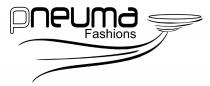 PNEUMA FASHIONS