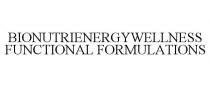 BIONUTRIENERGYWELLNESS FUNCTIONAL FORMULATIONS