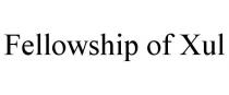FELLOWSHIP OF XUL
