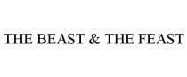 THE BEAST & THE FEAST