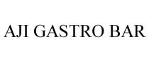 AJI GASTRO BAR