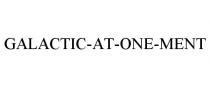 GALACTIC-AT-ONE-MENT