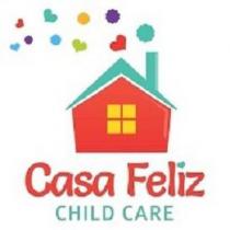 CASA FELIZ CHILD CARE