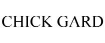 CHICK GARD