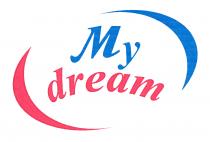 My dream