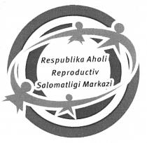 Respublika Aholi Reproduktiv Salomatligi Markazi