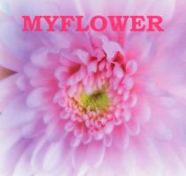MYFLOWER