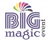 BIG magic event