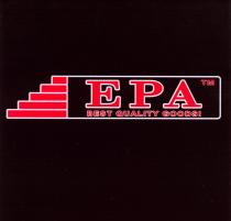 EPA BEST QUALITY GOODS!