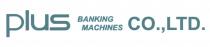 plus BANKING MACHINES co., LTD