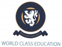 DOCENDO DISCIMUS WORLD CLASS EDUCATION