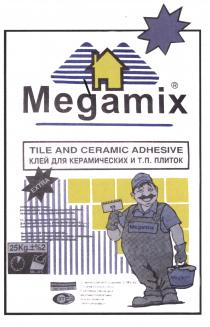 Megamix TILE AND CERAMIC ADHESIVE клей для керамических и т.п. плиток