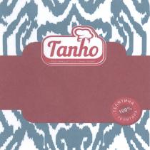 Tanho, Наслаждайтесь качеством! 100% телятина