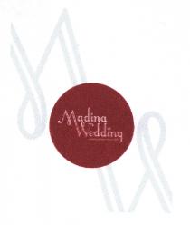 Madina Wedding, wedding planer since 2008