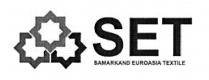 SET SAMARKAND EUROASIA TEXTILE