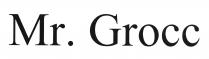Mr.Grocc